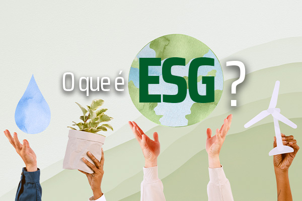 Você sabe o que é ESG?